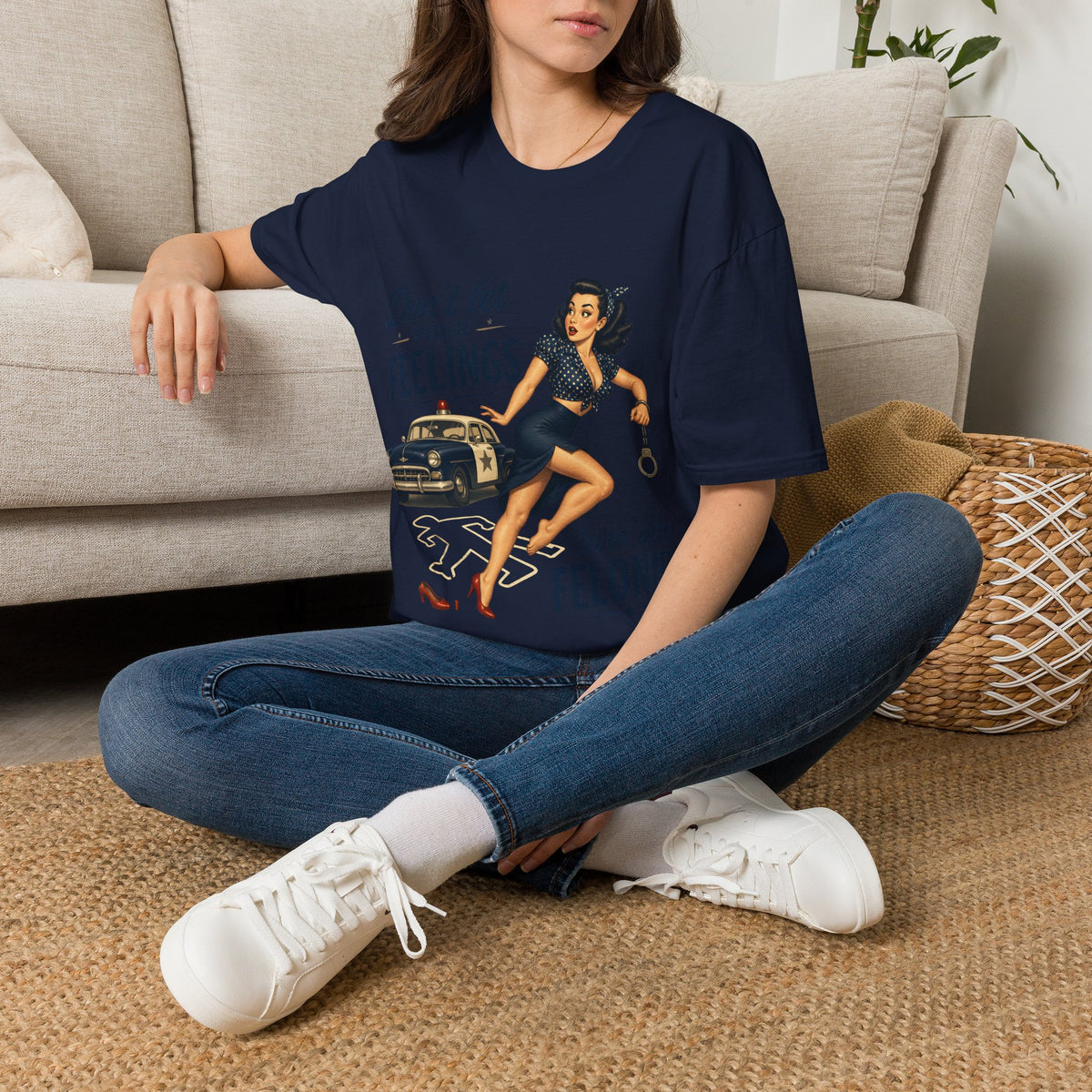 Don't Let Your Feelings Turn into Felonies" - short sleeve t-shirt