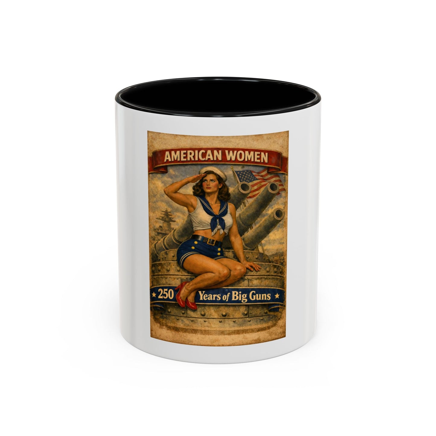 Accent Coffee Mug — Vintage 'American Women 250 Years of Big Guns' Pin-Up Military Design (11oz, 15oz)
