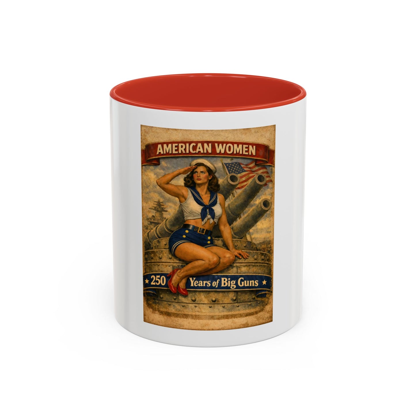 Accent Coffee Mug — Vintage 'American Women 250 Years of Big Guns' Pin-Up Military Design (11oz, 15oz)
