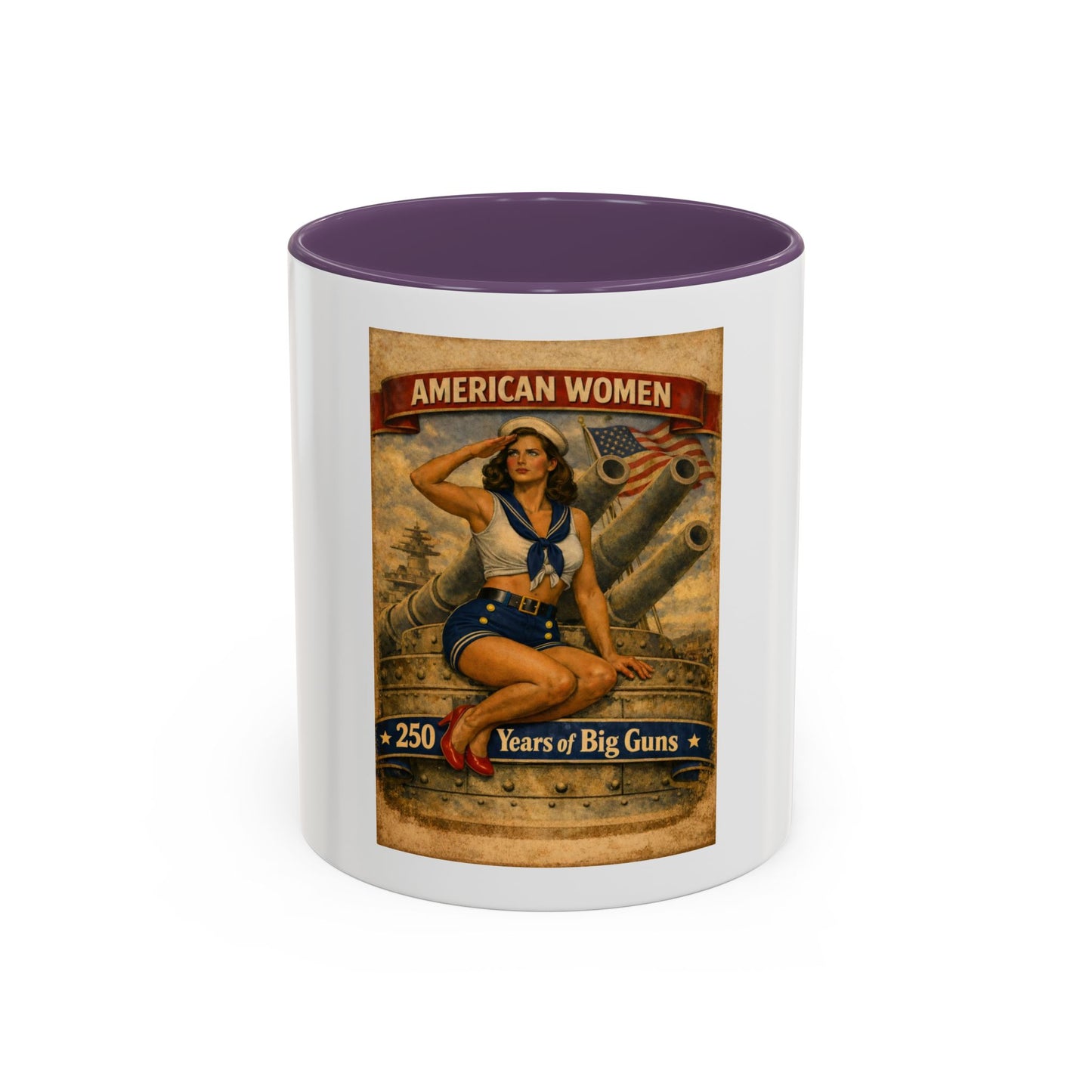 Accent Coffee Mug — Vintage 'American Women 250 Years of Big Guns' Pin-Up Military Design (11oz, 15oz)