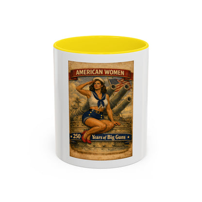 Accent Coffee Mug — Vintage 'American Women 250 Years of Big Guns' Pin-Up Military Design (11oz, 15oz)