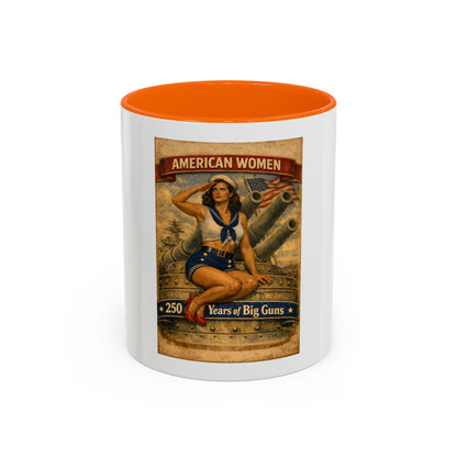 Accent Coffee Mug — Vintage 'American Women 250 Years of Big Guns' Pin-Up Military Design (11oz, 15oz)