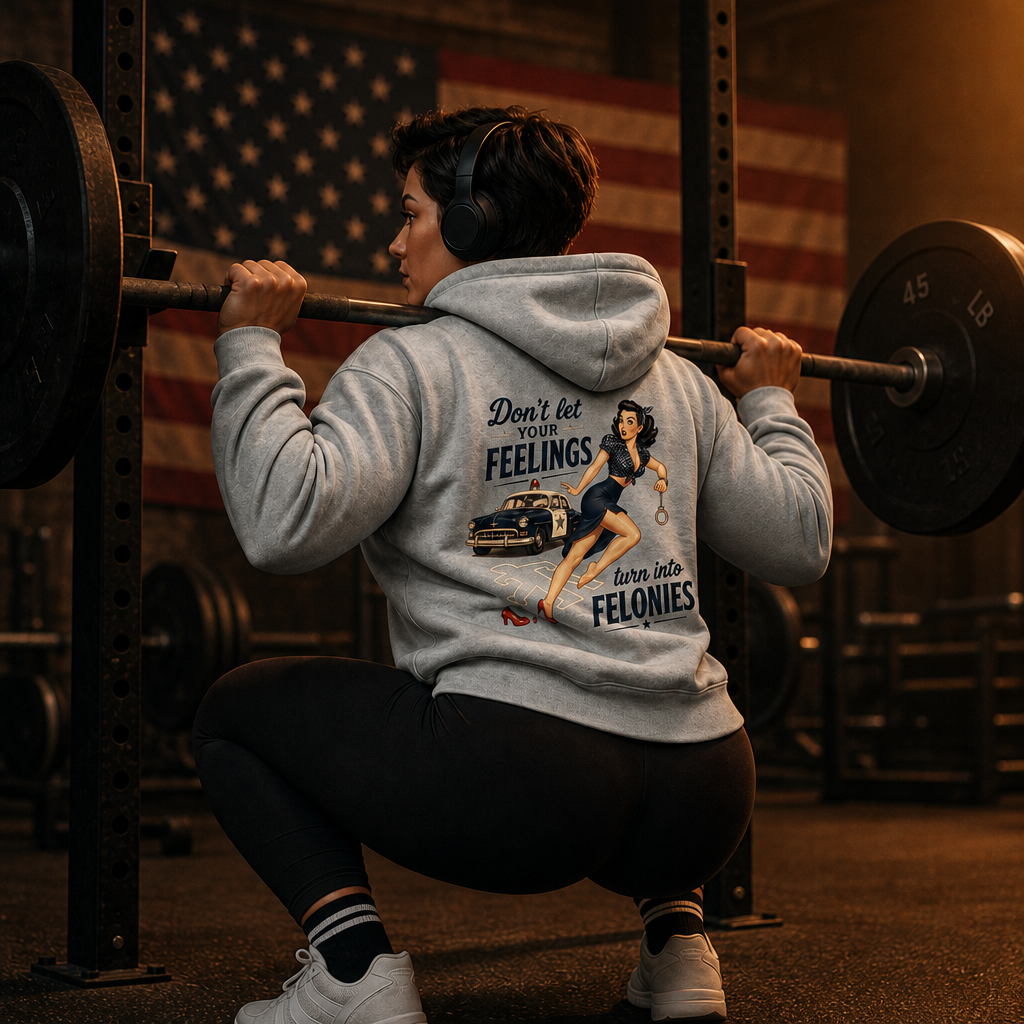 Feeling Felony-Hoodie